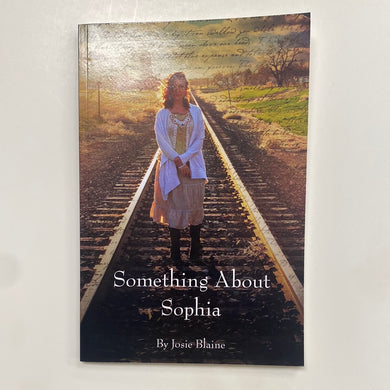 Book - Something About Sophia - By Josie Blaine